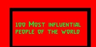 Time magazine released the list of 100 most influential people in the world 100 Most influential people of the world