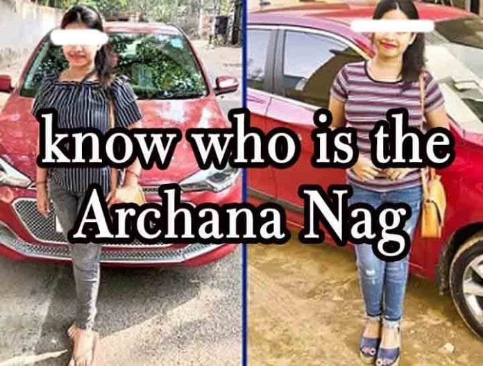 archananag know who are Archana Nag