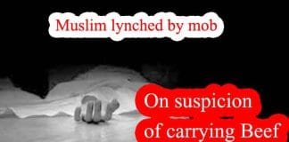 Latest Mob lynching: Muslim lynched by mob on suspicion of carrying beef Muslim lynched by mob on suspicion of carrying beef
