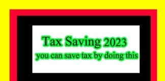 Tax Saving 2023 You can save tax by doing this Tax Saving 2023, you can save tax by doing this, wayas of Tax Saving 2023, 2023 Tax Saving, how to do Tax Saving in 2023, new formula of Tax Saving, formula of Tax Saving