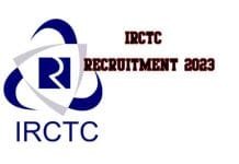 IRCTC Recruitment 2023: Direct recruitment in IRCTC, Apply soon IRCTC Recruitment 2023
