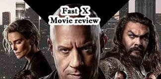 Fast X Movie Review: Jason Momoa’s Unforgettable Performance Elevates the Franchise – Good Movie with 4 star Fast X movie review