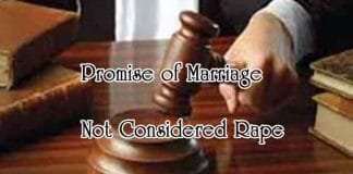 High Court: Consensual Relationship Based on Promise of Marriage Not Considered Rape Promise of Marriage Not Considered Rape