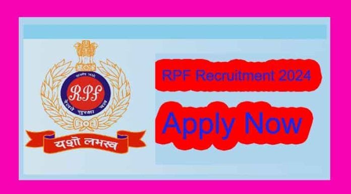 RPF Recruitment february 2024