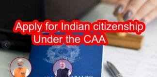 How to Apply for Indian Citizenship Under CAA : Everything You Need to Know apply for Indian citizenship under the CAA