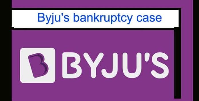 Byju's bankruptcy case