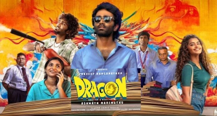 Pradeep-Ranganathan-Dragon- Curious about 'Dragon'? Get insights into the plot, cast, and where to watch this engaging Tamil comedy-drama that's taking the box office by storm