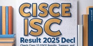 CISCE ISC Result 2025 Declared: Check Class 12 CISCE Results, Toppers, and Direct Link at cisce.org CISCE ISC Result 2025