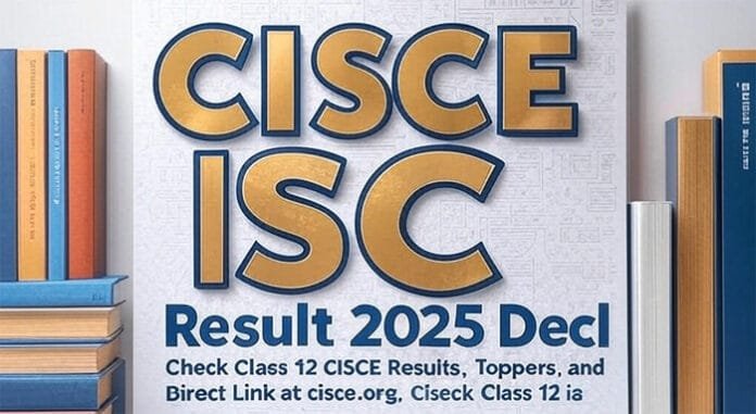 CISCE ISC Result 2025