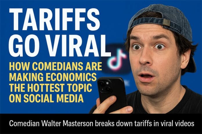 Comedian Walter Masterson breaks down tariffs in viral TikTok skits that make economics fun