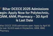 Bihar DCECE 2025 Admissions Begin: Apply Now for Polytechnic, GNM, ANM, Pharmacy – 30 April is Last Date Bihar government diploma admission 2025