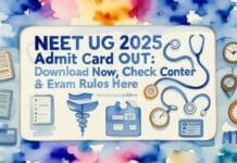 NEET UG Admit Card 2025 Released: Download Hall Ticket Now at neet.ntaonline.in NEET UG Admit Card 2025 Released