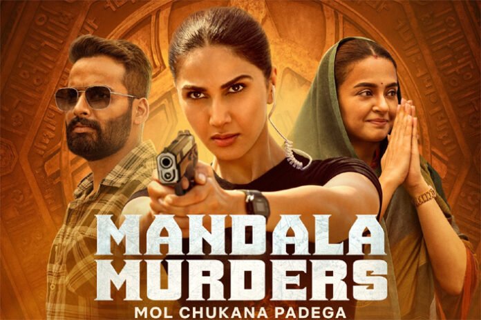 Mandala-Murders Mandala Murders drops its spine-chilling poster with Vaani Kapoor in a fierce new role. Get ready for Netflix's biggest crime drama on July 25