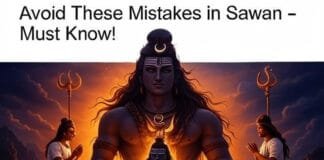 These Works Must Be Completed Before 11th July 2025 – What Not to Do in the Holy Sawan Month What not to do in Sawan