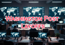 Washington Post Announces Major Layoffs; International Desks Shut, Ishaan Tharoor Loses Job Washington Post layoffs impact international journalism and foreign bureaus