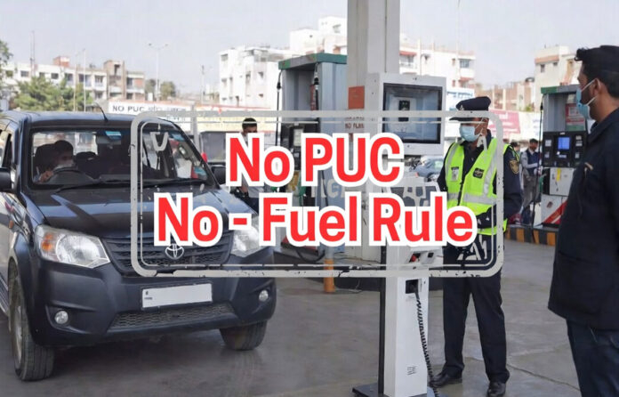 Delhi No PUC No Fuel rule petrol pump checking vehicle pollution certificate ANPR cameras 2026